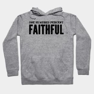 The Traitors, I am 100% faithful Hoodie